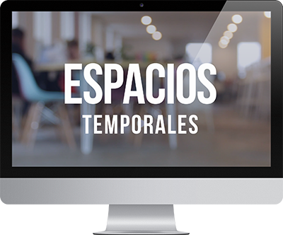 espacios temporales